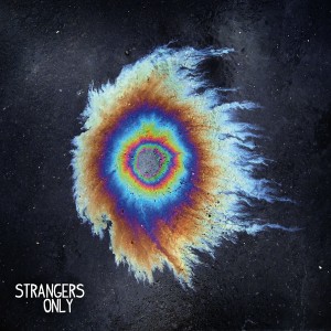 My Ticket Home - Strangers Only (2013)