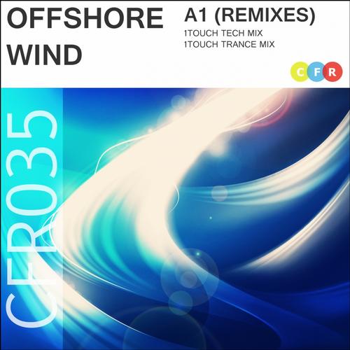 Offshore Wind - A1 (Remixes) (2013)