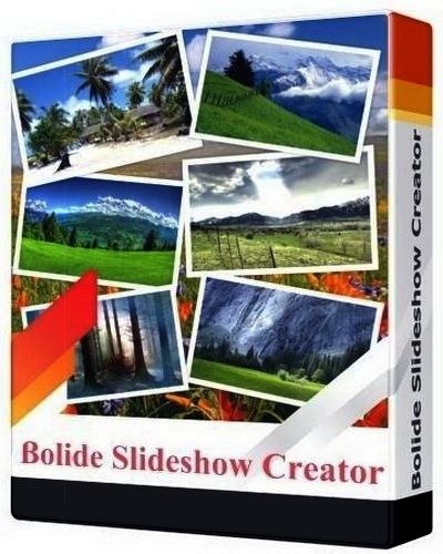 Bolide Slideshow Creator 2.1 Build 2002 Rus + Portable