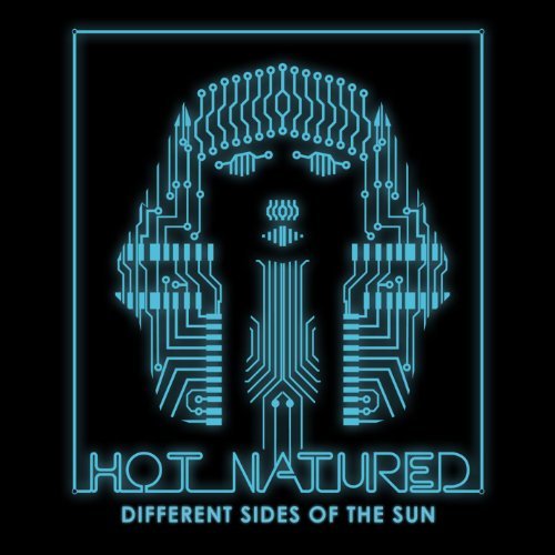 Hot Natured - Different Sides of the Sun (2013)