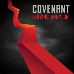 Covenant - Leaving Babylon (2013)