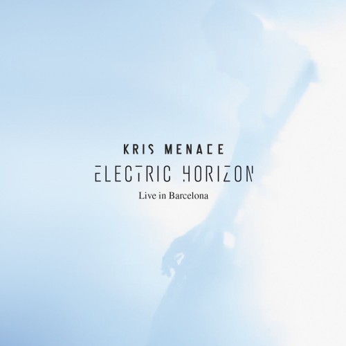 Kris Menace - Electric Horizon (Live In Barcelona)(2013)