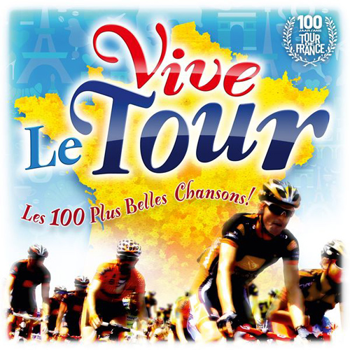 VA - Vive Le Tour (Les 100 Plus Belles Chansons) (2013)