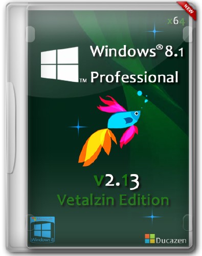 Windows 8.1 Professional х64 by Ducazen v2.13 Vetalzin Edition (RUS/2013)