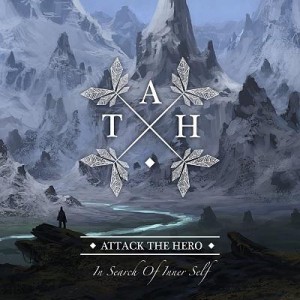 Attack The Hero – In Search Of Inner Self (EP) (2013)