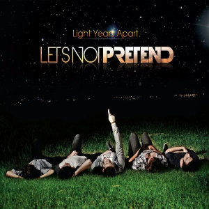 Lets Not Pretend - Rocketship to the Stars (Single) (2013)