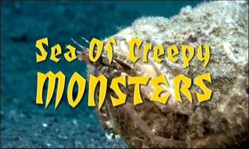    / Sea of Creepy Monsters (2010) SatRip