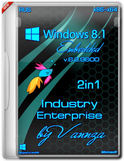 Windows Embedded 8.1 x86-x64 Industry Enterprise by Vannza (RUS/2013)