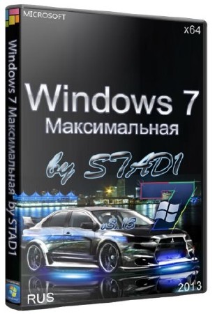 Windows 7 x64 Максимальная v3.13 by STAD1 (2013/RUS)