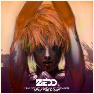 Zedd - Stay The Night (ft. Hayley Williams) (Single) (2013)