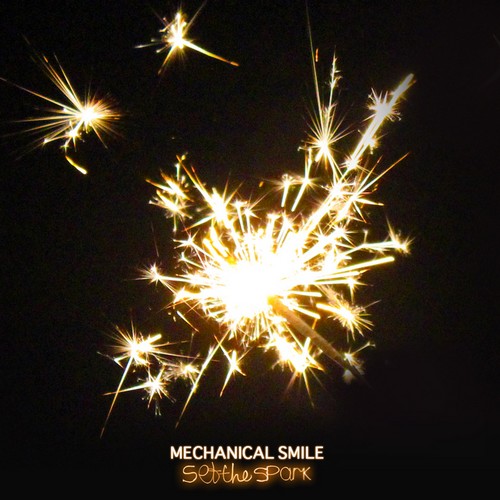 Mechanical Smile - Set The Spark [Single] (2013)