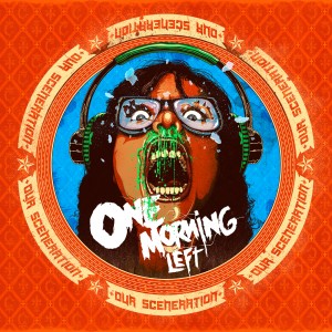 One Morning Left - Our Sceneration (Japanese Edition) (2013)