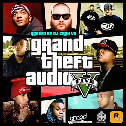 Grand Theft Audio V Mixtape [Hosted By DJ Cash VII] (2013)