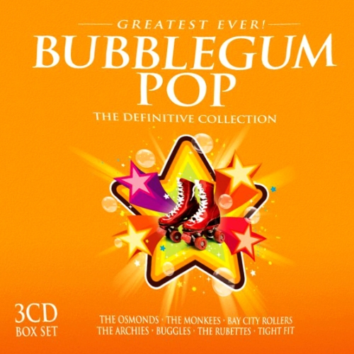 Greatest Ever Bubblegum Pop The Definitive Collection 3CD (2013)