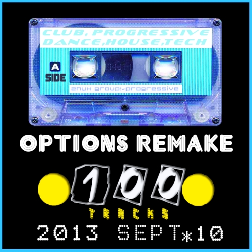 Options Remake 100 Tracks 2013 SEPT.10