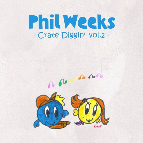 VA - Phil Weeks Presents Crate Diggin Vol. 2 (2013)