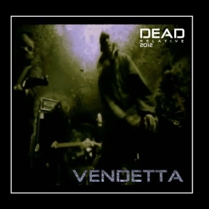 Dead Relative - Vendetta (Single) (2002)