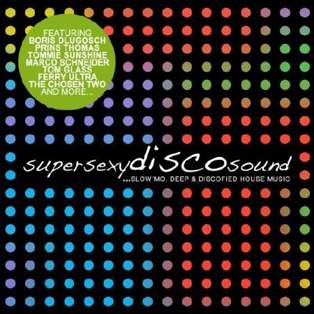 VA - Super Sexy Disco Sound, Vol. 1  (2013)