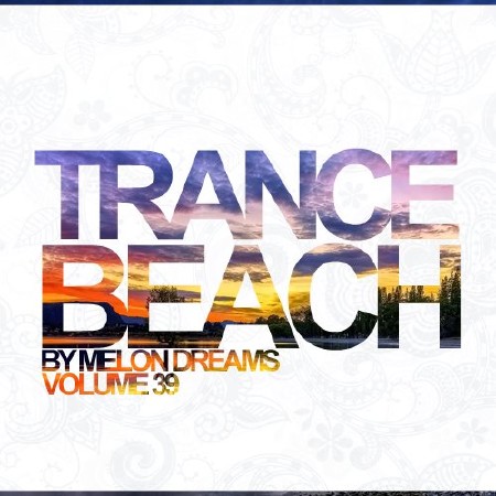 Trance Beach Volume 39 (2013)