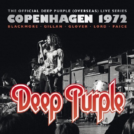 Deep Purple  The Official Overseas Live Series (Copenhagen 1972 & Paris 1975) (2013)