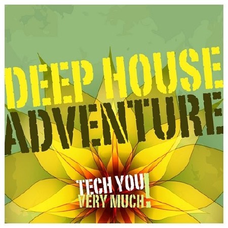 Deep House Adventure (2013) 