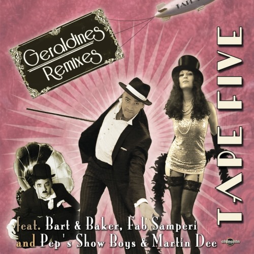 Tape Five  Geraldines Remixes (2013)