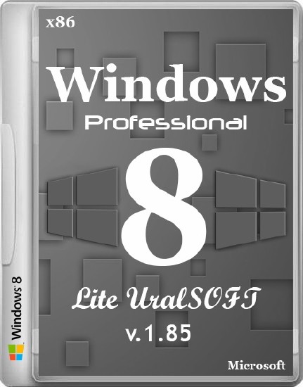 Windows 8 x86 Professional Lite UralSOFT v.1.85 (2013/RUS)