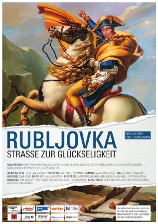 Рублёвка - Дорога к счастью / Rubljovka - Strasse zur Glueckseligkeit (2007) DVDRip