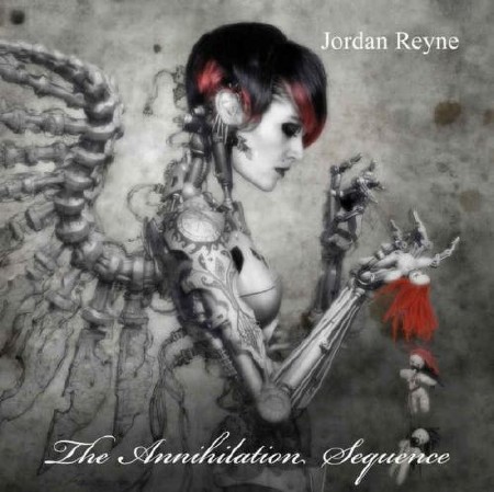 Jordan Reyne - The Annihilation Sequence  (2013)