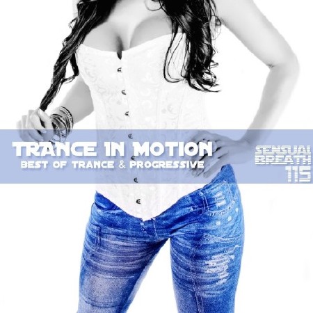 Trance In Motion - Sensual Breath 115 (2013)