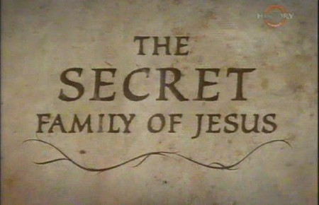    (1-2   2) / The Secret Family Of Jesus (2006) SATRip