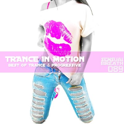Trance In Motion - Sensual Breath 089 (2013)