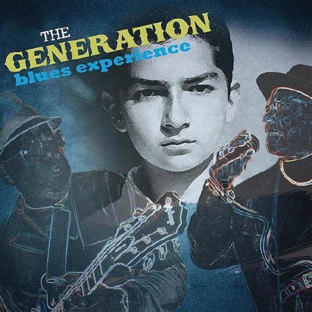 Ray Goren & The Generation Blues Experience - The Generation Blues Experience  (2012)