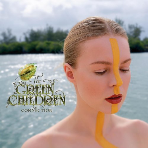  The Green Children - Connection (2013)