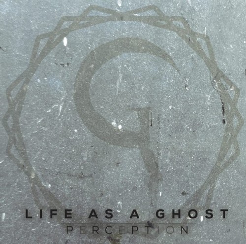 Life As A Ghost - Perception (EP) (2013)