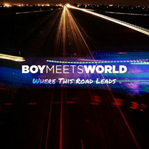 BoyMeetsWorld - Where This Road Leads (Single) (2013)