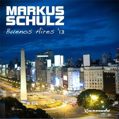 VA - Buenos Aires '13 (Mixed By Markus Schulz) (2013)