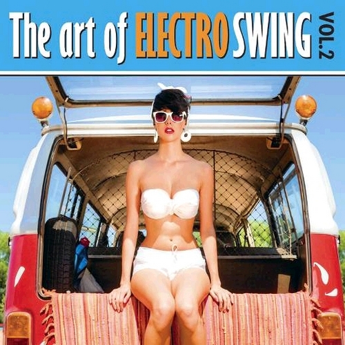 VA - The Art of Electro Swing Vol. 2 (2013) FLAC