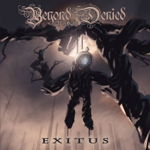 Beyond all what's Denied - Exitus (EP) (2013)