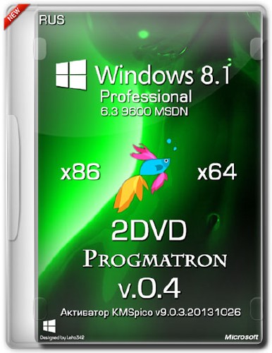 Windows 8.1 Pro 6.3 9600 MSDN v.0.4 Progmatron 2DVD x86+x64 (2013/RUS)