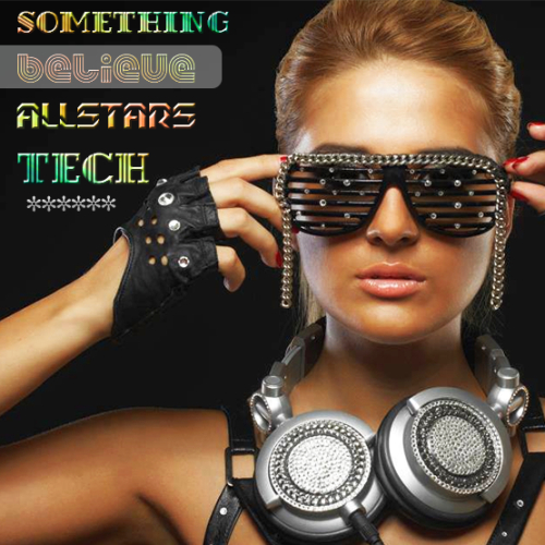 Something Believe - Allstars Tech (2013)