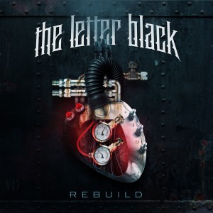 The Letter Black - Rebuild (2013)
