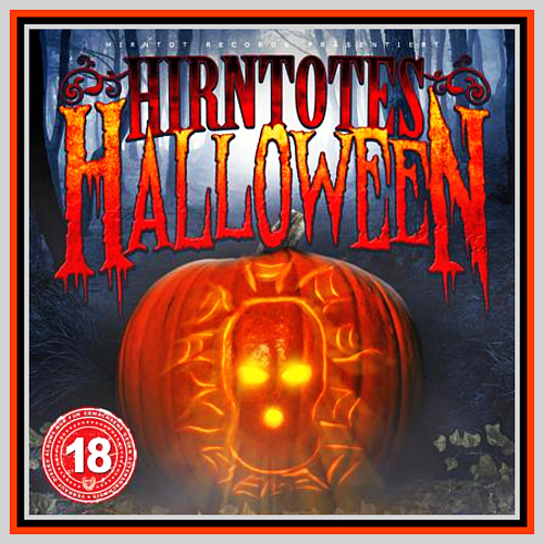 Hirntot Posse - Hirntotes Halloween (2013)