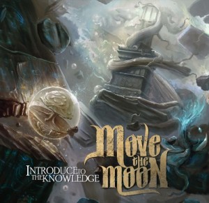 Move The Moon – Introduce To The Knowledge (EP) (2013)