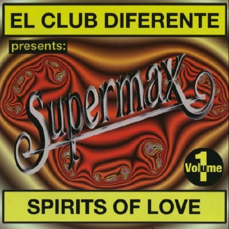 Supermax - Spirits Of Love  (1996)