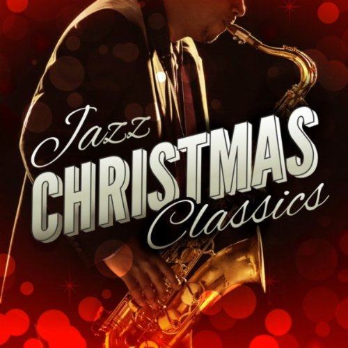 VA - Jazz Christmas Classics (2013)