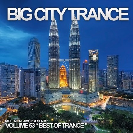 Big City Trance Volume 53 (2013)