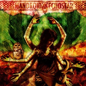 Mandroid Echostar - Mandroid Echostar (EP) (2012)