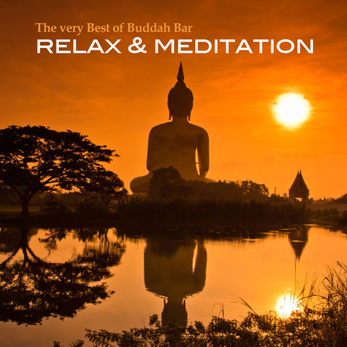 VA - The Very Best of Buddha Bar (Relax & Meditation) (2013)
