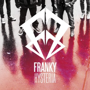 Franky - Hysteria (2013)